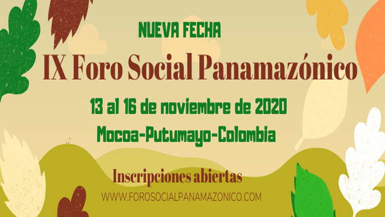 13 al 16 de noviembre, nueva fecha del IX Foro Social Panamazónico 2020